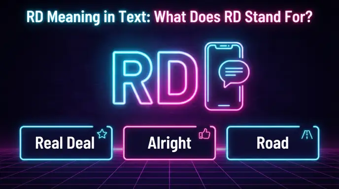 RD Meaning in Text: What Does RD Stand For in Slang?